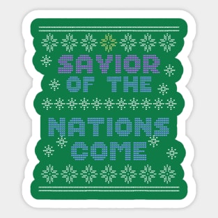 Savior of the Nations, Come! Ugly Advent Sweater Shirt Sticker